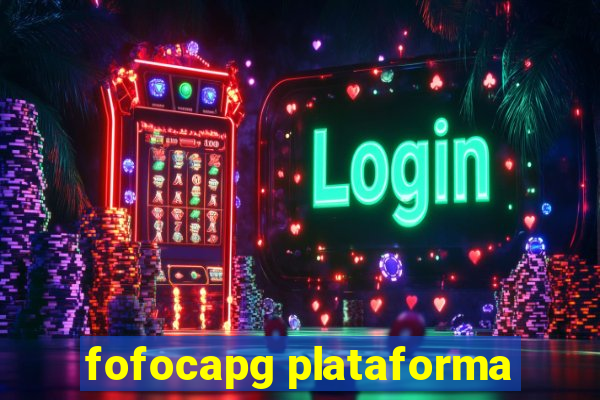 fofocapg plataforma